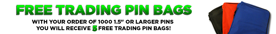 5 Free Trading Pin Bags With Your Order